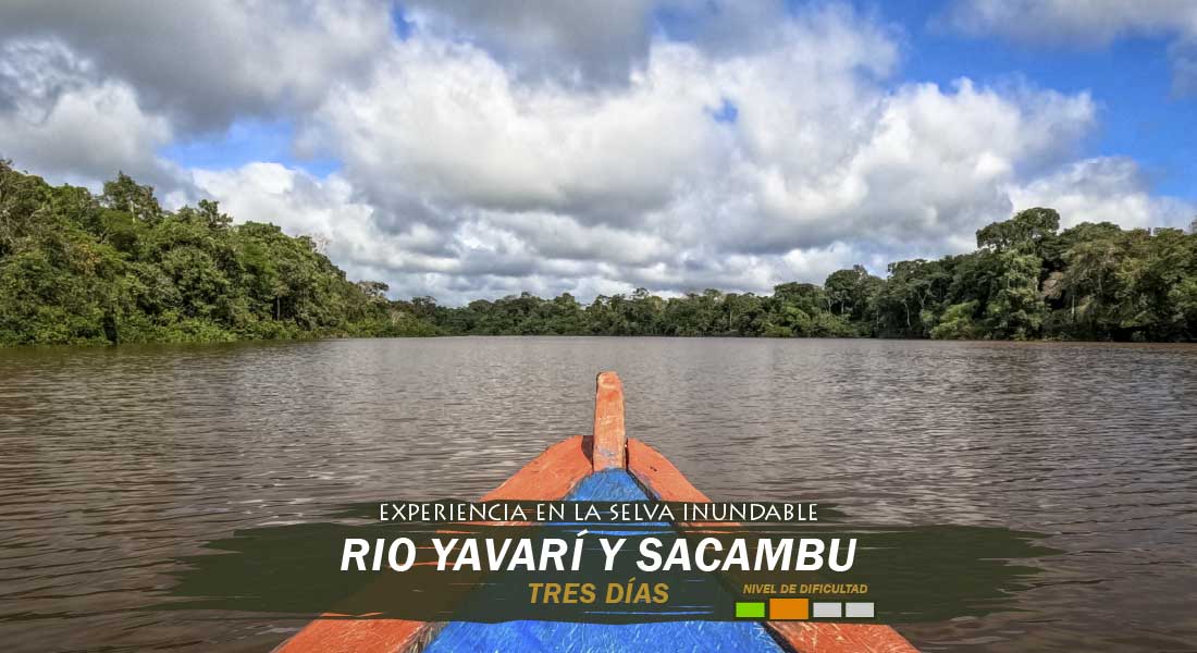 Rio Sacambu y Javari tres dias tour