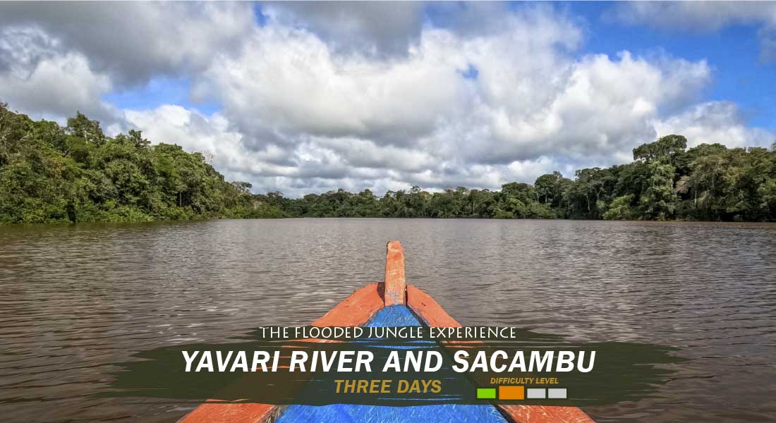 Rio Sacambu y Yavari three days Rio Sacambu y Yavari three days tour