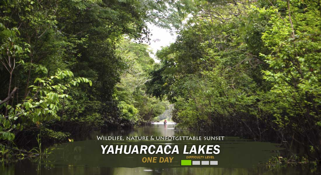 Yahuarcaca Lakes Yahuarcaca Lakes tour